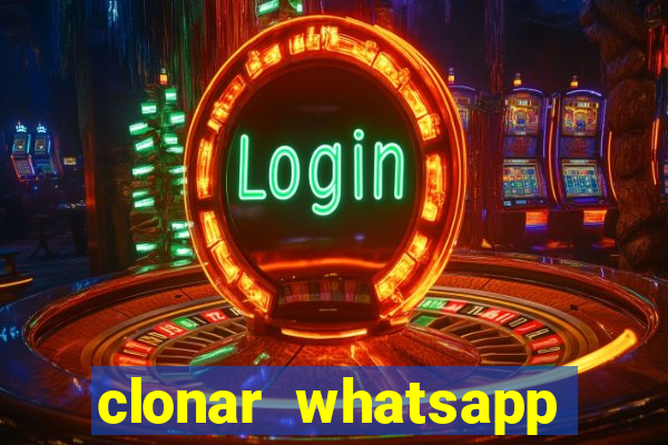 clonar whatsapp normal gratis